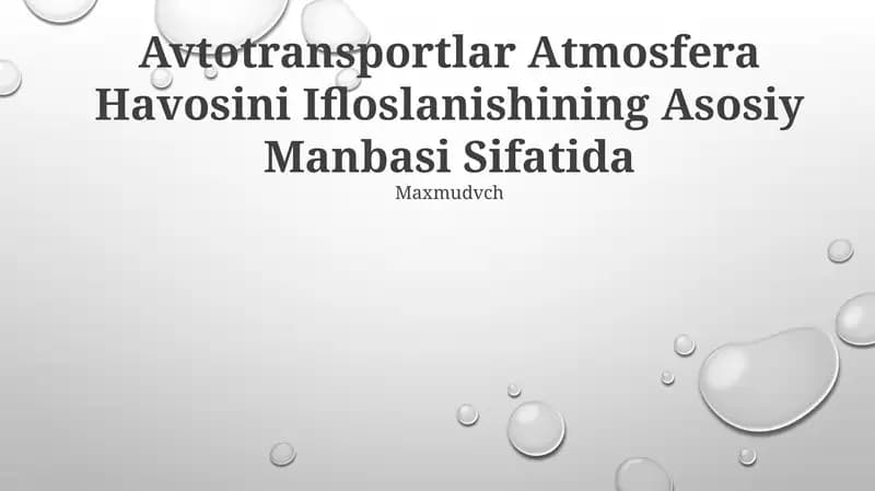 Avtotransportlar Atmosfera Havosini Ifloslanishining Asosiy Manbasi Sifatida