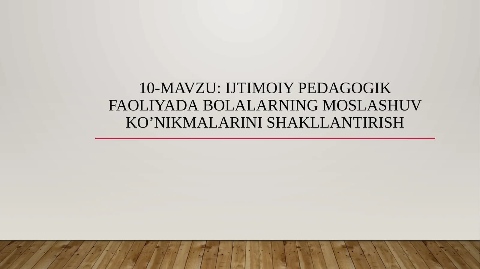 Ijtimoiy pedagogik faoliyatda bolalarning moslashuv ko’nikmalarini shakllantirish