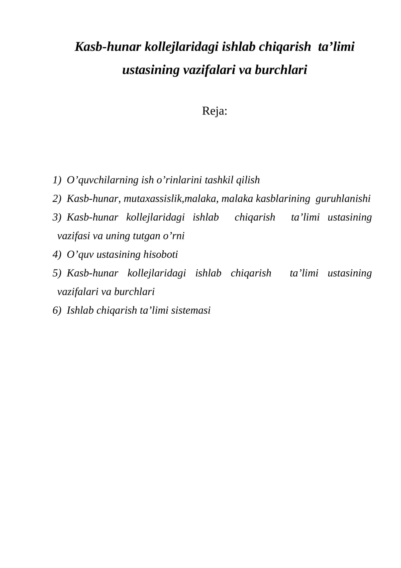 Kasb-hunar kollejlaridagi ishlab chiqarish ta’limi ustasining vazifalari va burchlari