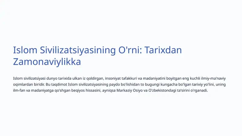 Islom Sivilizatsiyasining O'rni: Tarixdan Zamonaviylikka