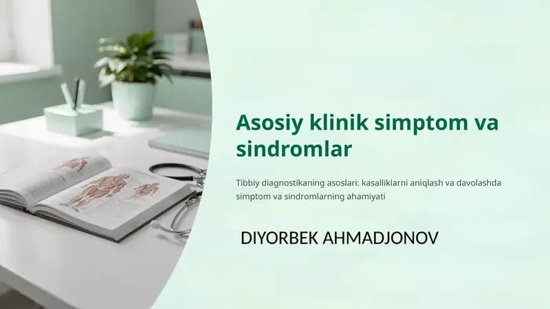 Asosiy klinik simptom va sindromlar