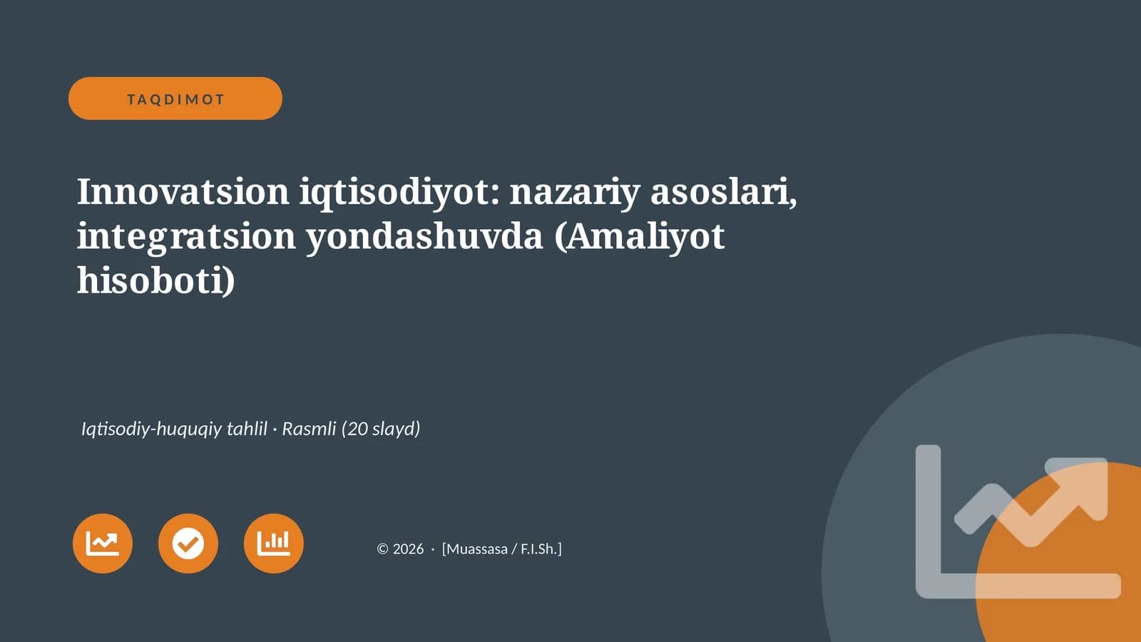 Innovatsion iqtisodiyot: nazariy asoslari, integratsion yondashuvda (Amaliyot hisoboti)