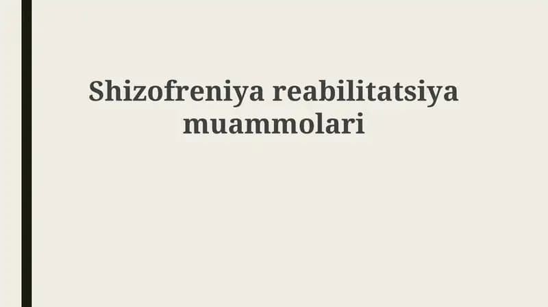 Shizofreniyareabilitatsiyamuammolari
