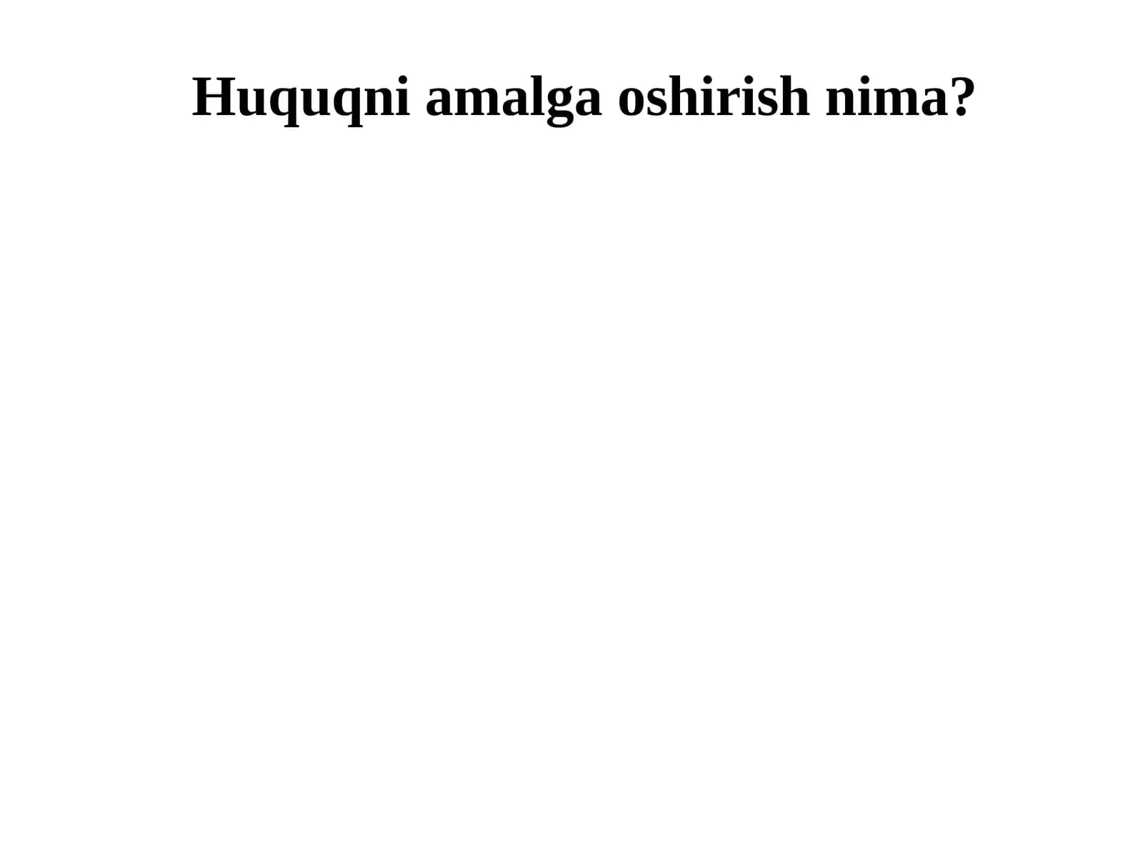 Huquqniamalgaoshirishnima?