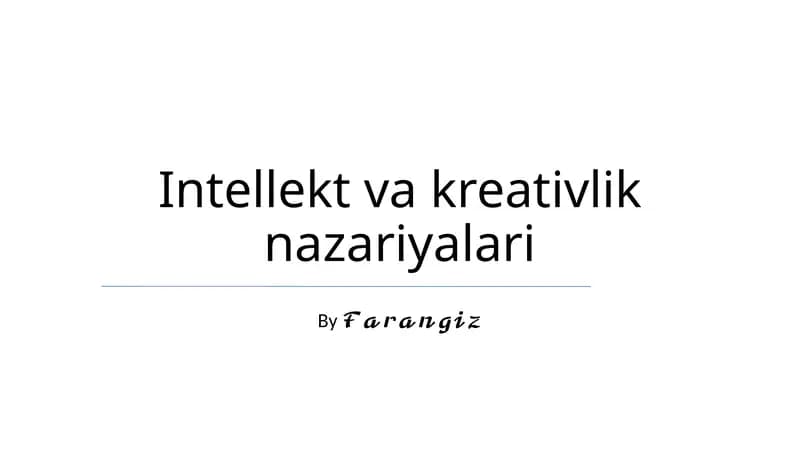 Intellekt va kreativlik nazariyalari