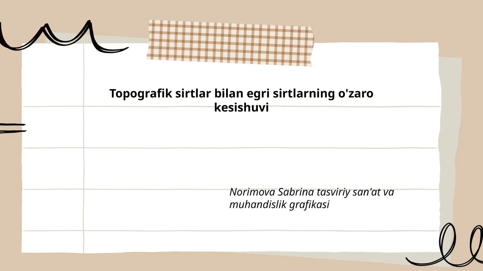 Topografik sirtlar bilan egri sirtlarning o'zaro kesishuvi