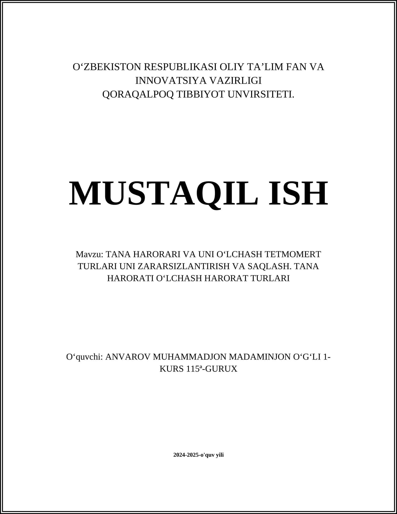 TANA HARORARI VA UNI OʻLCHASH TETMOMERT TURLARI UNI ZARARSIZLANTIRISH VA SAQLASH