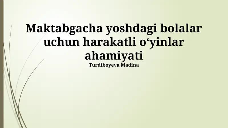 Harakatli o‘yinlar ahamiyati