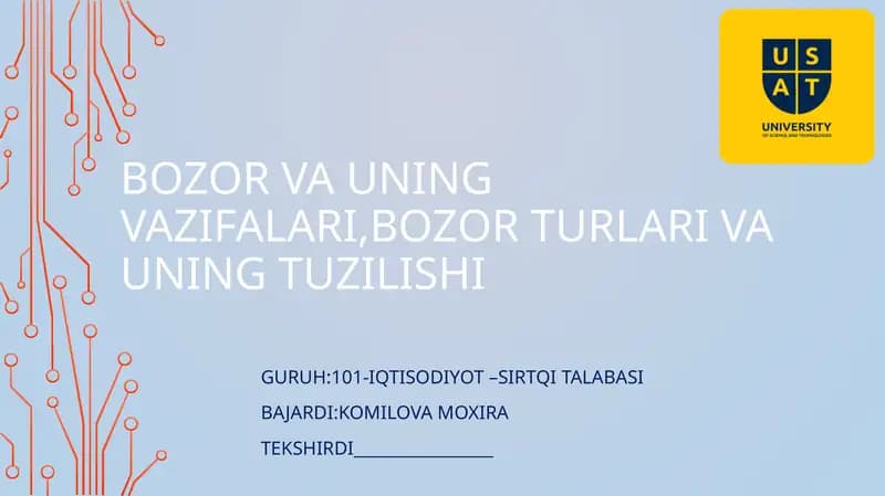 Bozor va uning vazifalari, bozor turlari va uning tuzilishi