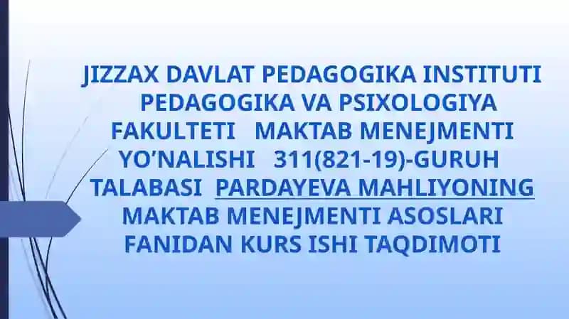 Maktab Menejmenti Yo’nalishi Kurs Ishi Taqdimoti