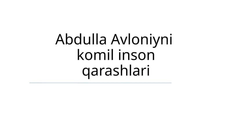 Abdulla Avloniyni komil inson qarashlari