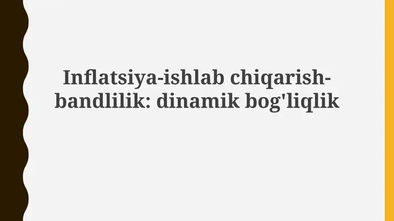 Inflyatsiya-ishlabchiqarish-bandlilik:dinamikbog'liqlik