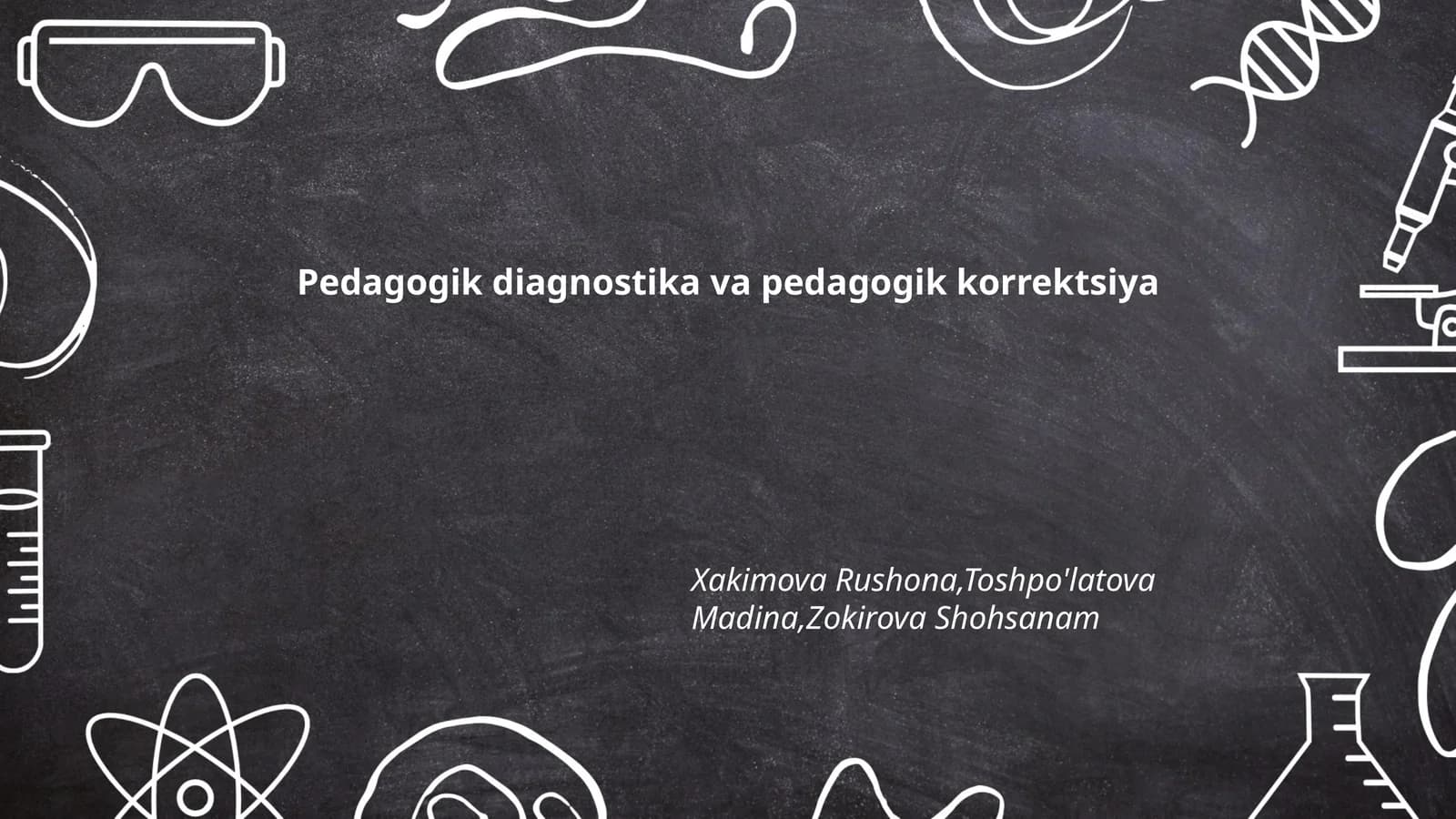 Pedagogik diagnostika va pedagogik korrektsiya