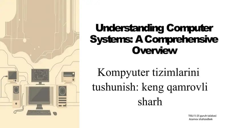 Kompyuter tizimlarini tushunish keng qamrovli shahr ingliz tilida slayt