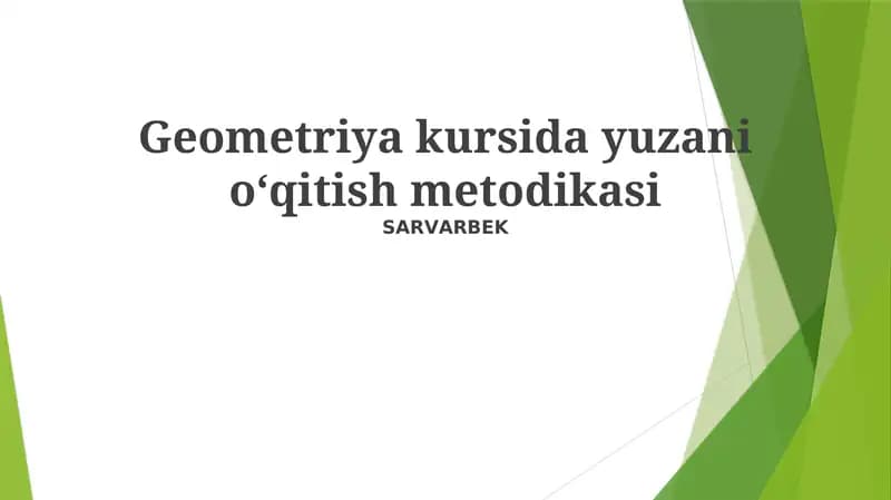 Geometriya kursida yuzani oʻqitish metodikasi