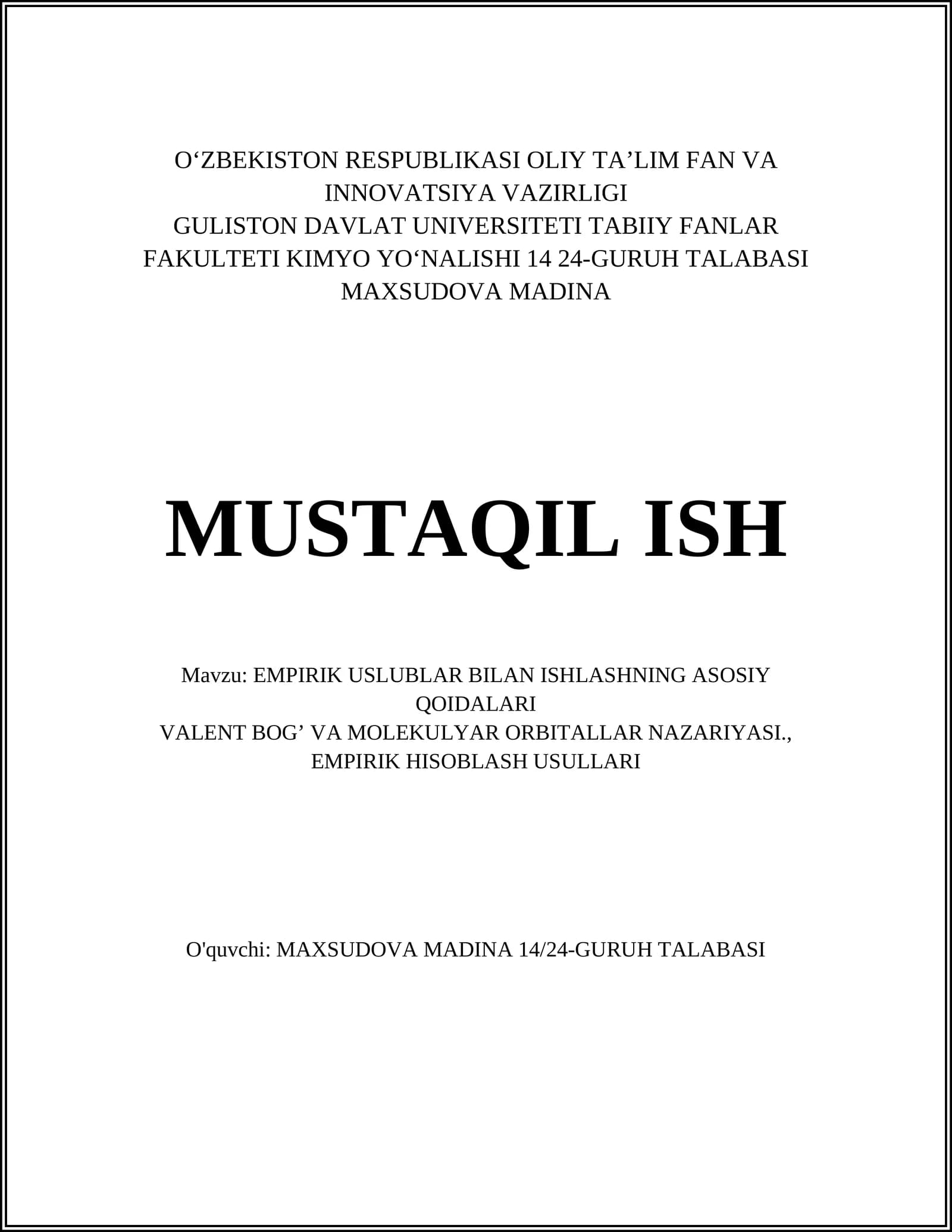 EMPİRİK USLUBLAR BİLAN İŞLASHNING ASOSİY QOIDALARI VALENT BOG’ VA MOLEKULYAR ORBITALLAR NAZARIYASI., EMPIRIK HISOBLASH USULLARI