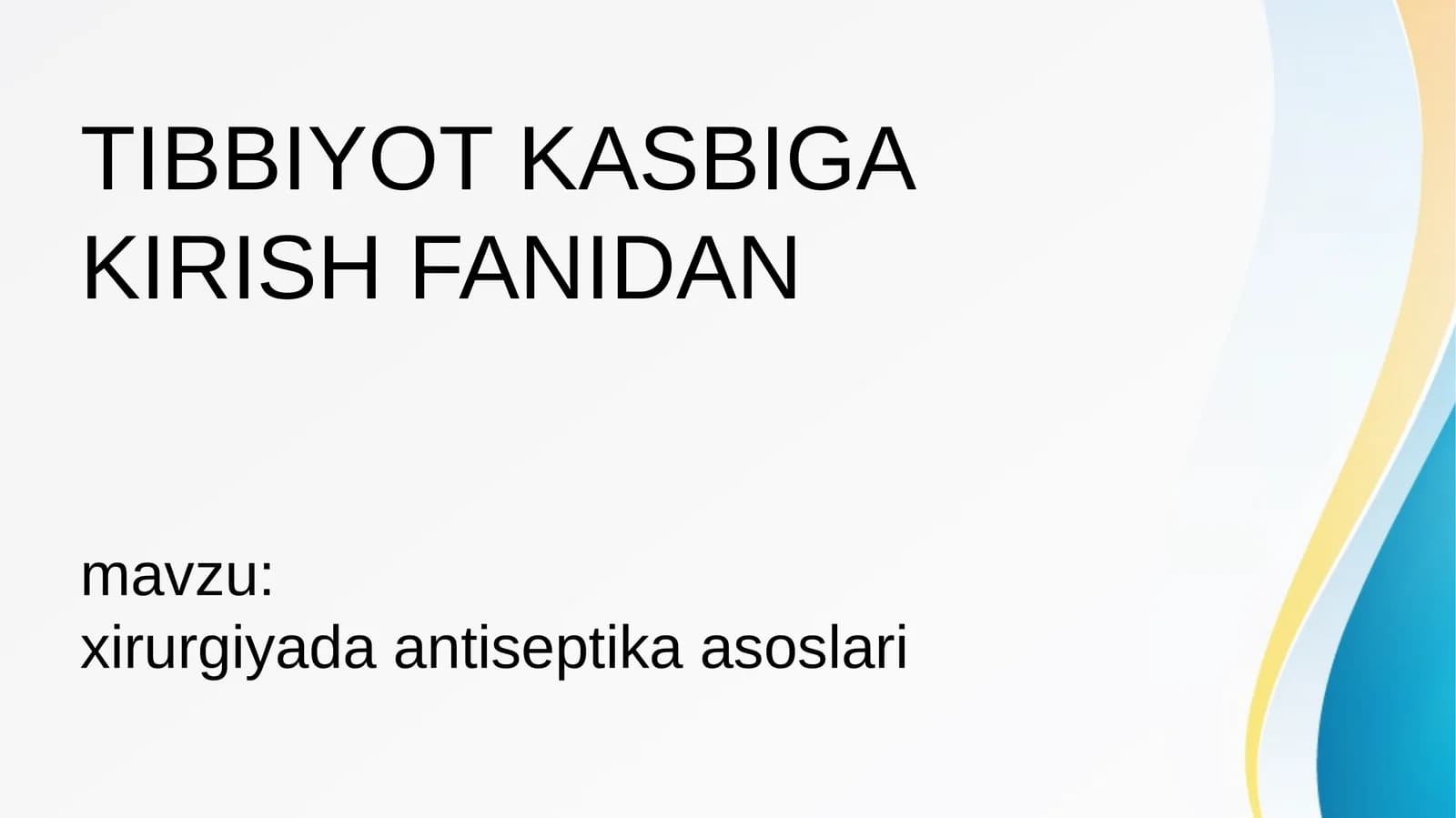 xirurgiyada antiseptika asoslari