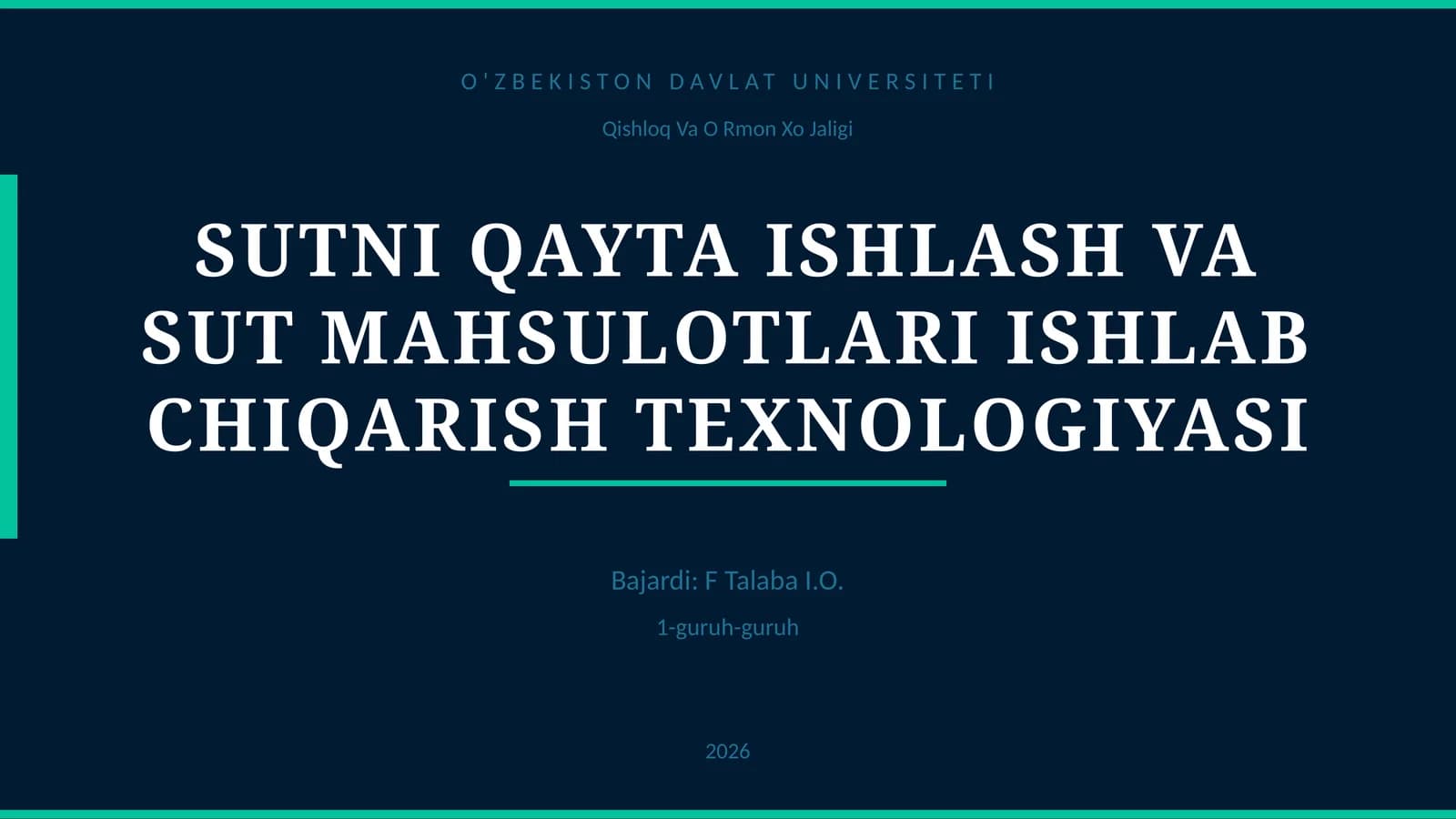 SUTNI QAYTA ISHLASH VA SUT MAHSULOTLARI ISHLAB CHIQARISH TEXNOLOGIYASI