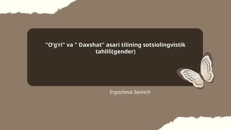 "O‘g‘ri" va " Daxshat" asari tilining sotsiolingvistik tahlili(gender)