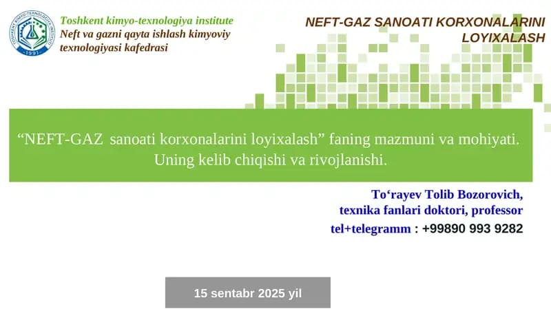 NEFT-GAZ SANOATI KORXONALARINI LOYIXALASH