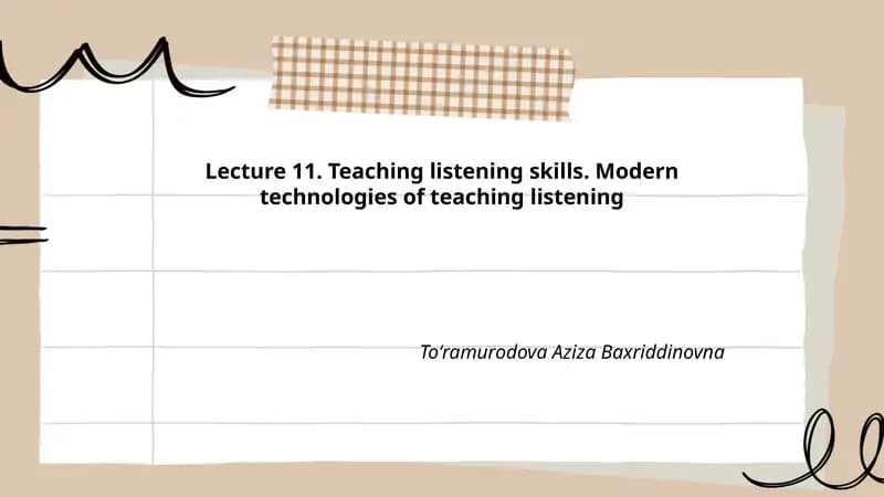 Lecture 11. Teaching listening skills. Modern technologies of teaching listening