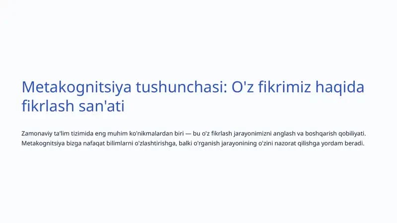 Metakognitsiya tushunchasi: O'z fikrimiz haqida fikrlash san'ati