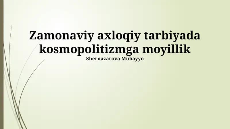 Zamonaviy axloqiy tarbiyada kosmopolitizmga moyillik