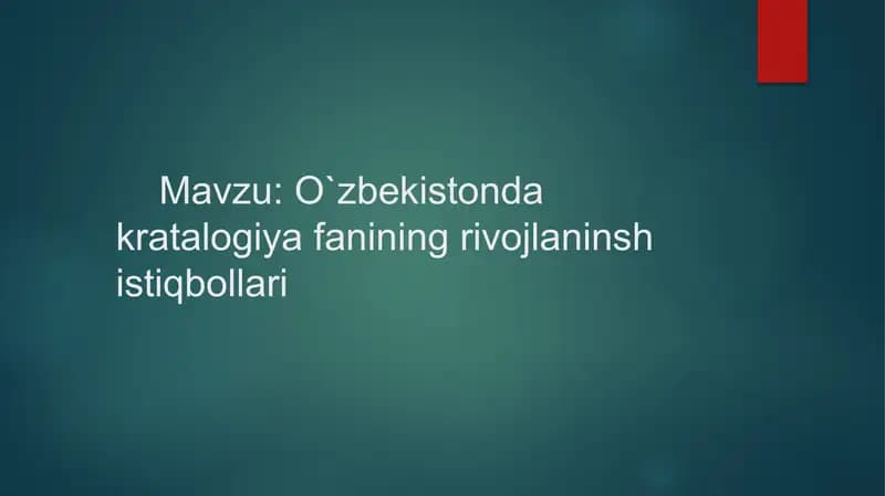 O`zbekistonda kratalogiya fanining rivojlanish istiqbollari