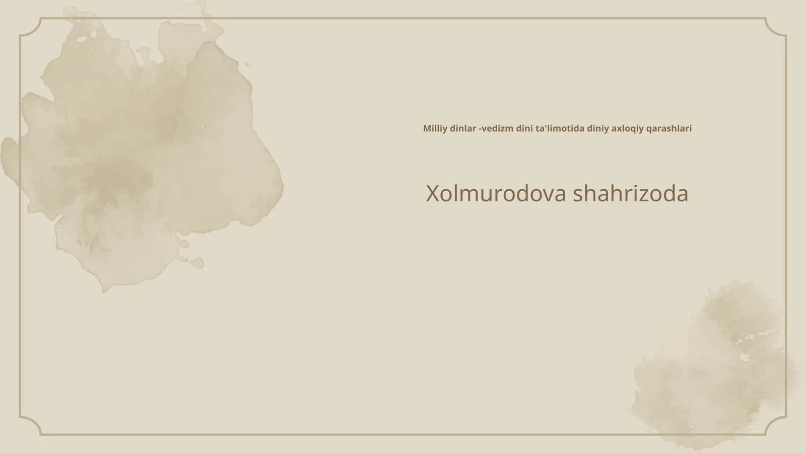 Milliy dinlar - vedizm dini ta'limotida diniy axloqiy qarashlari