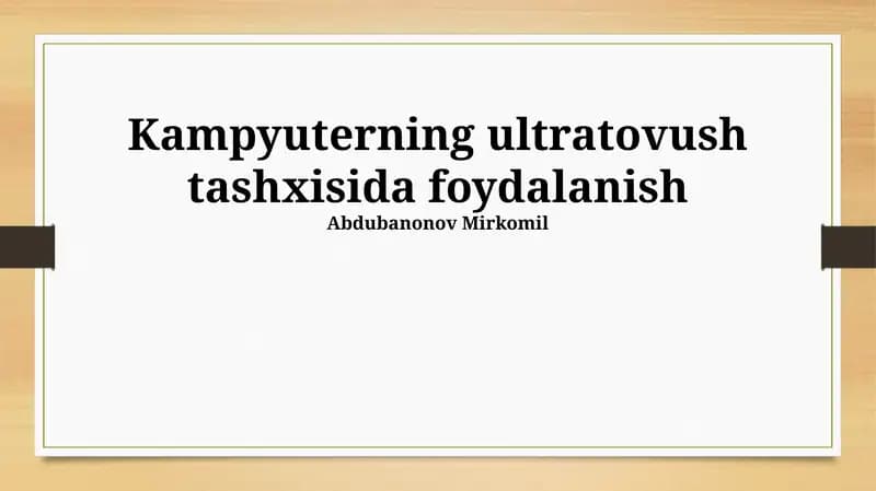 Kampyuterning ultratovush tashxisida foydalanish