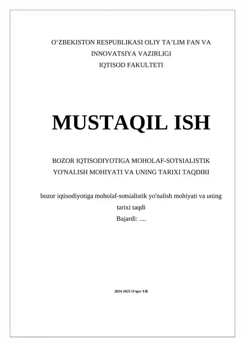 Bozor iqtisodiyotiga moholaf-sotsialistik yo'nalish mohiyati va uning tarixi taqdiri