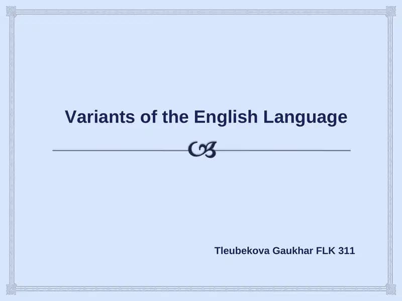 The Main Variants of the English Language