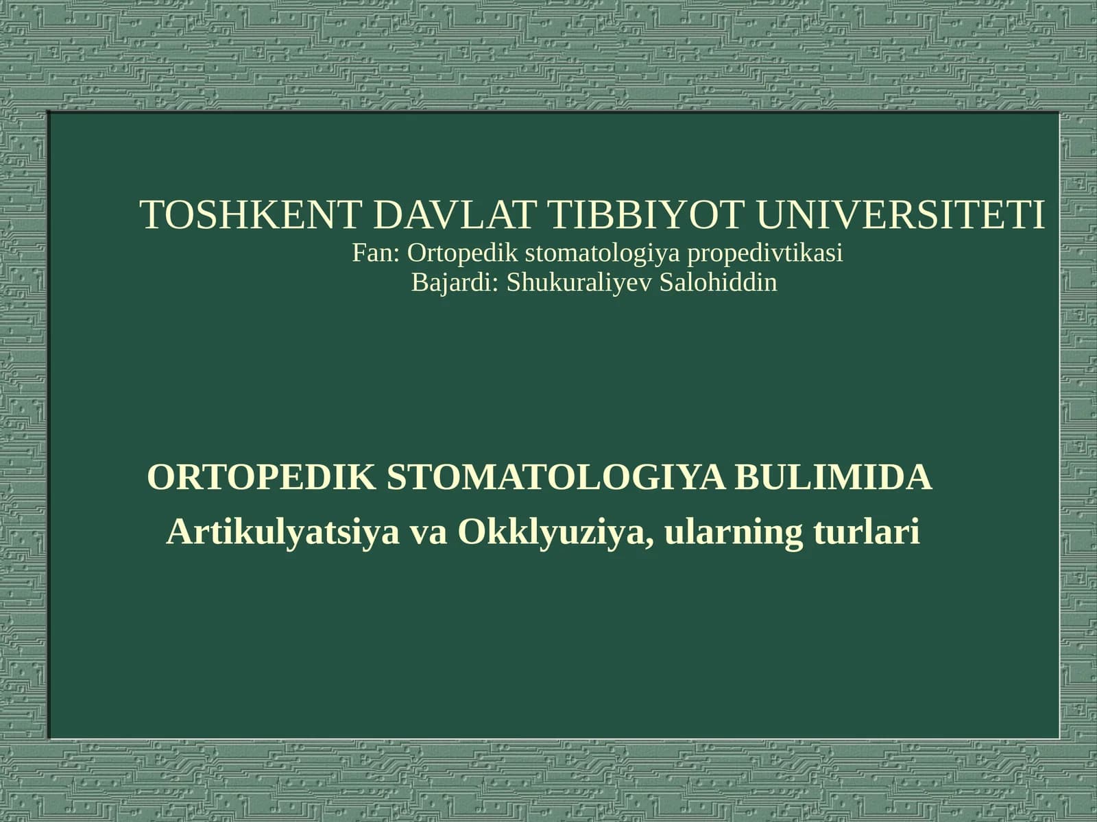 ARTIKULYATSIYA VA OKKLYUZIYA