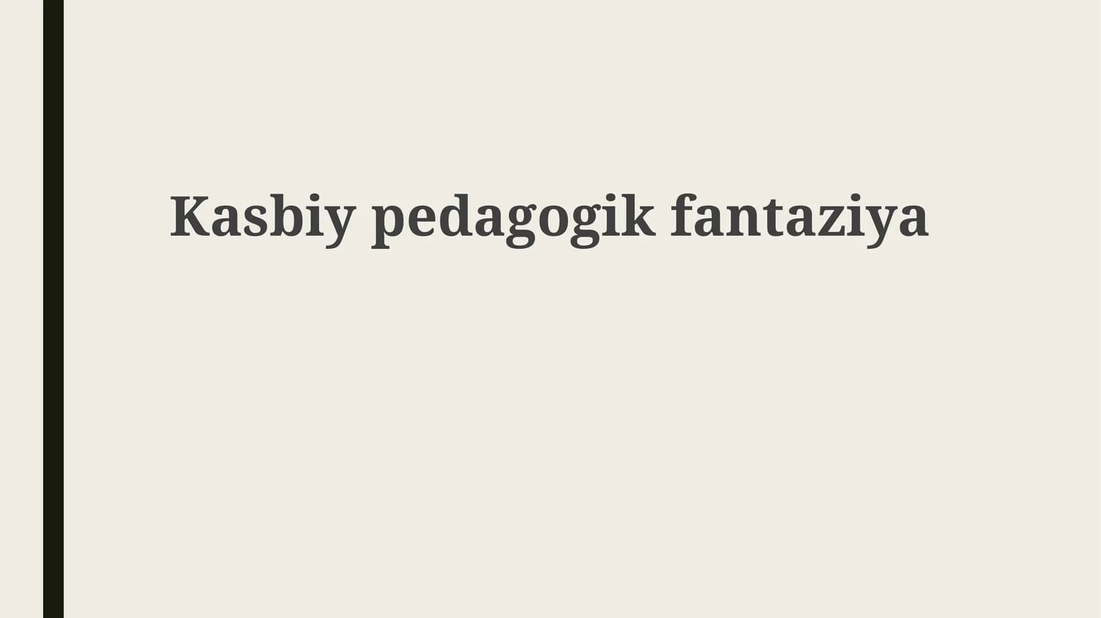 Professional pedagogik fantaziya