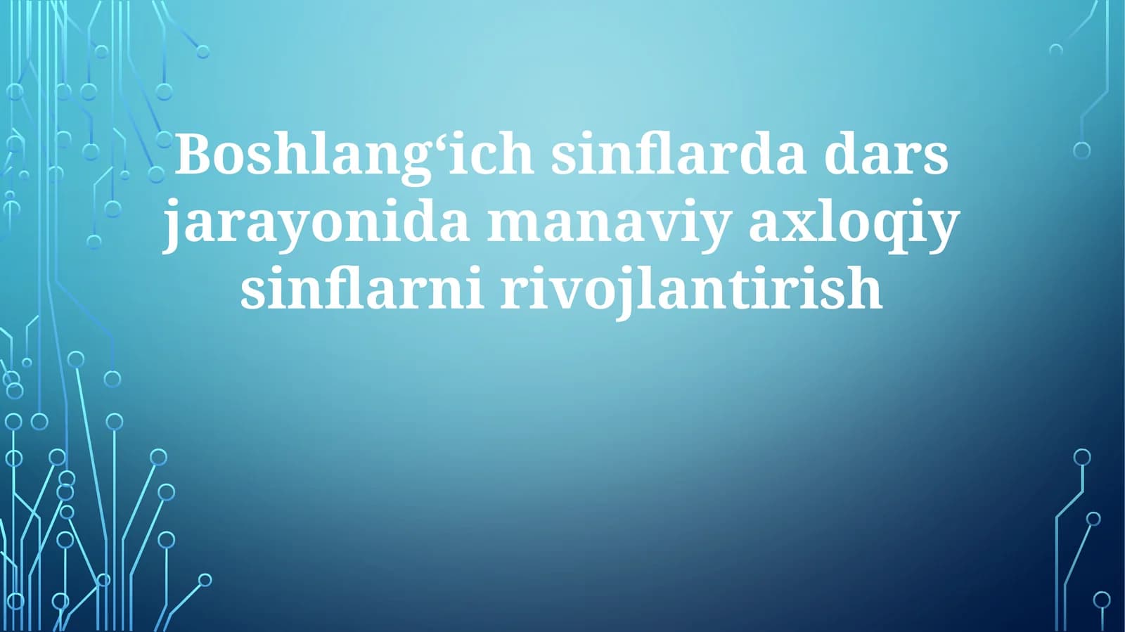 Boshlangʻich sinflarda axloqiy tarbiya va ijtimoiy adolat