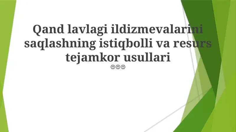 Qand lavlagi ildizmevalarini saqlashning istiqbolli va resurs tejamkor usullari
