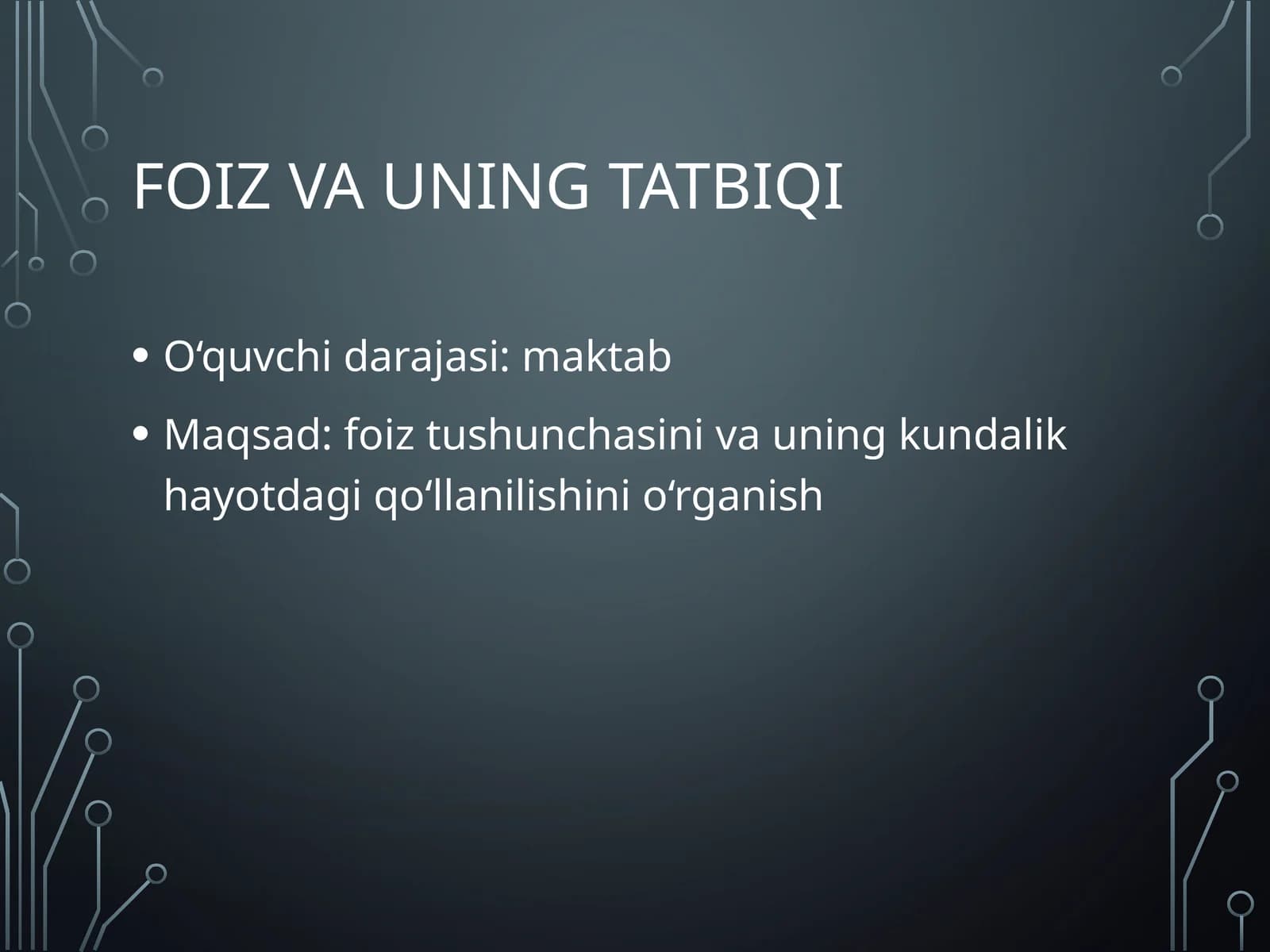 Foiz va uning tatbiqi