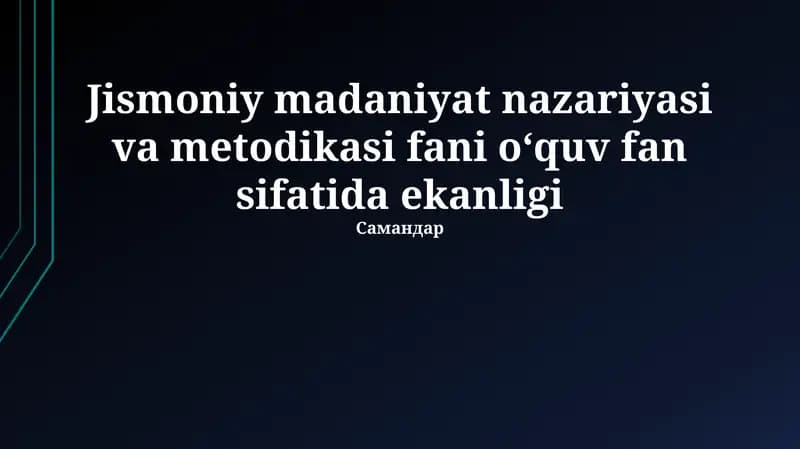 Jismoniy madaniyat nazariyasi va metodikasi