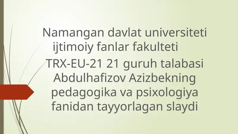 Abdulhafizov Azizbekning pedagogik va psixologiya fanidan tayyorlagan slayd