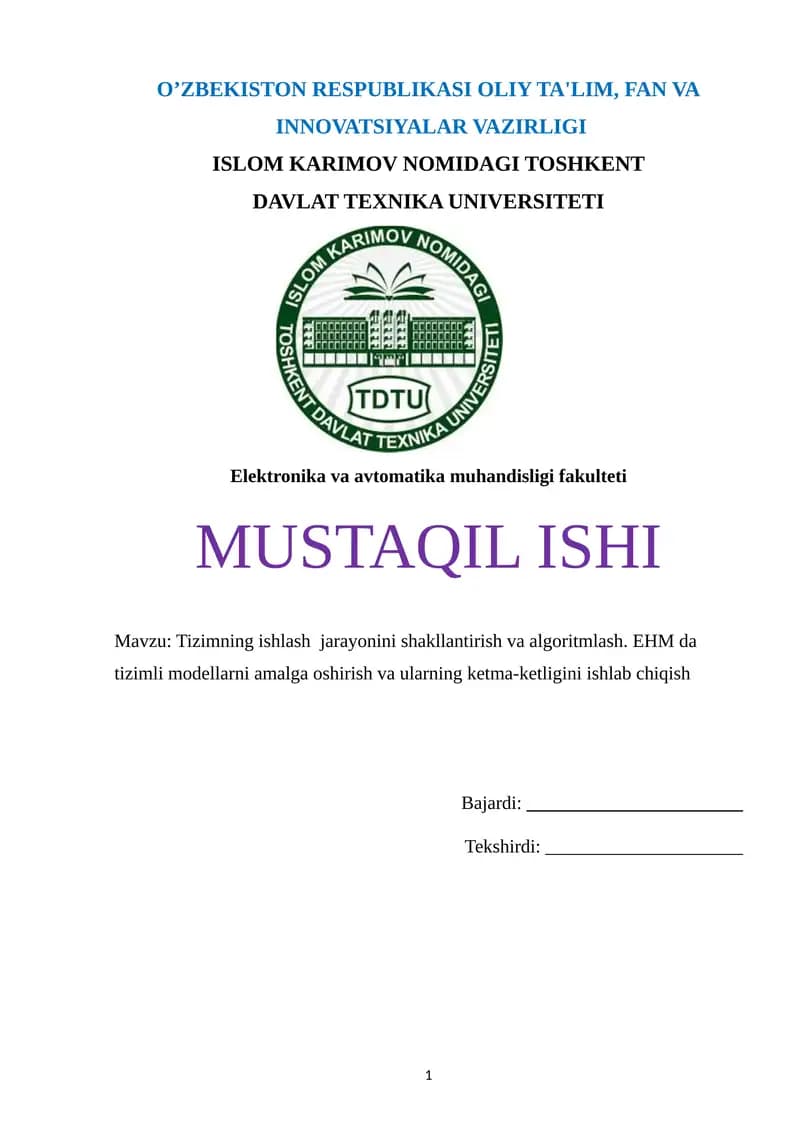 Tizimning ishlash jarayonini shakllantirish va algoritmlash