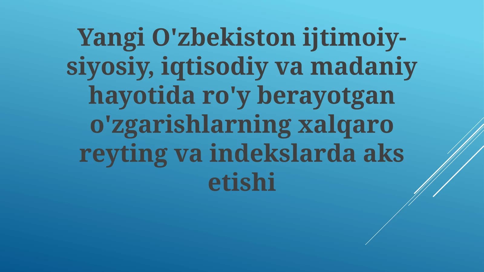 Isloh Yoʻli: Xalqaro Koʻrsatkichlar Orqali Nigohlar