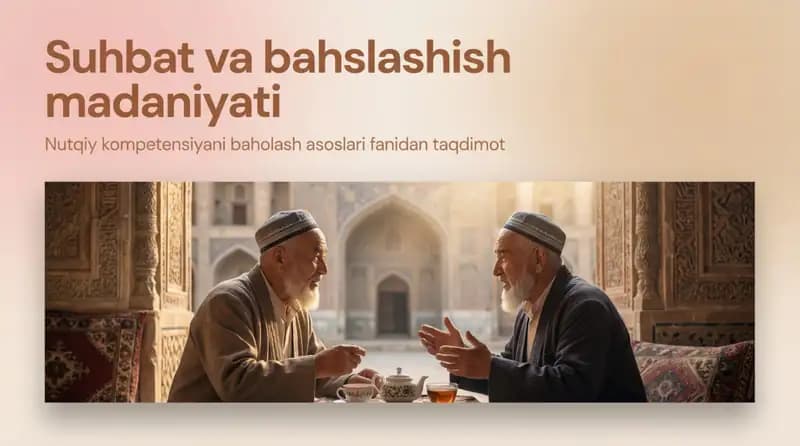 Suhbat va bahslashish madaniyati
