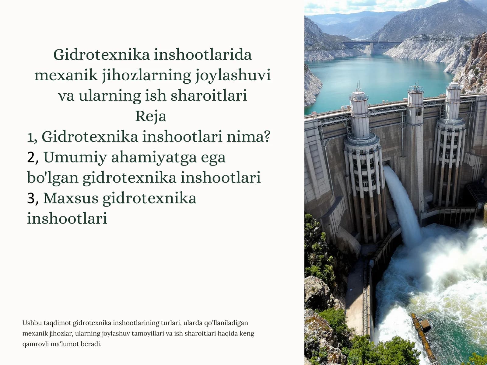 Gidrotexnika inshootlarida mexanik jihozlarning joylashuvi va ularning ish sharoitlari