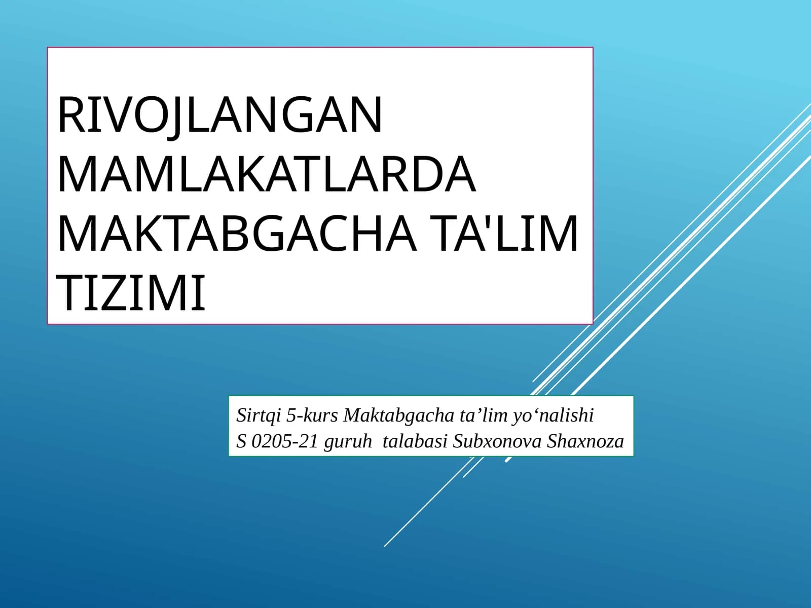 Rivojlangan mamlakatlarda maktabgacha ta'lim tizimi