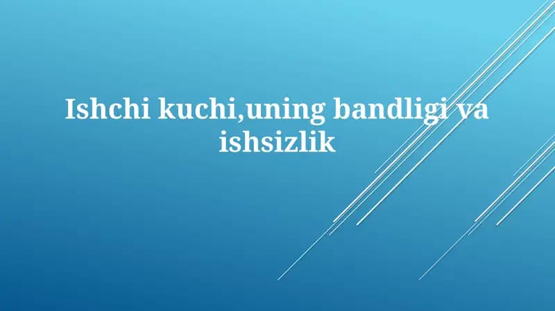 Mehnat Resurslari va Bandlik Tuzilishi