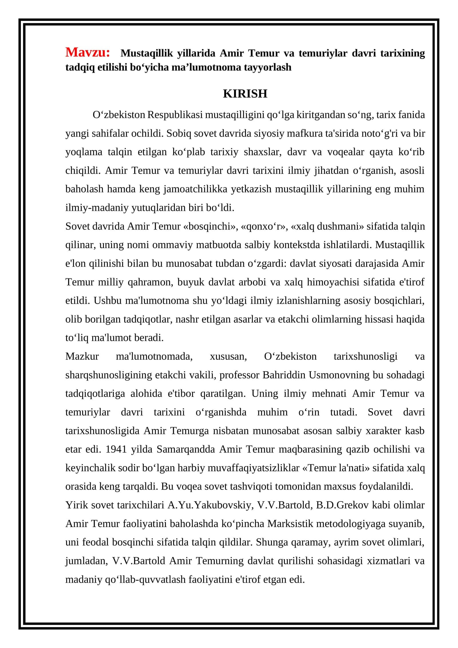 Mustaqillik yillarida Amir Temur va temuriylar davri tarixining tadqiq etilishi bo‘yicha ma’lumotnoma tayyorlash