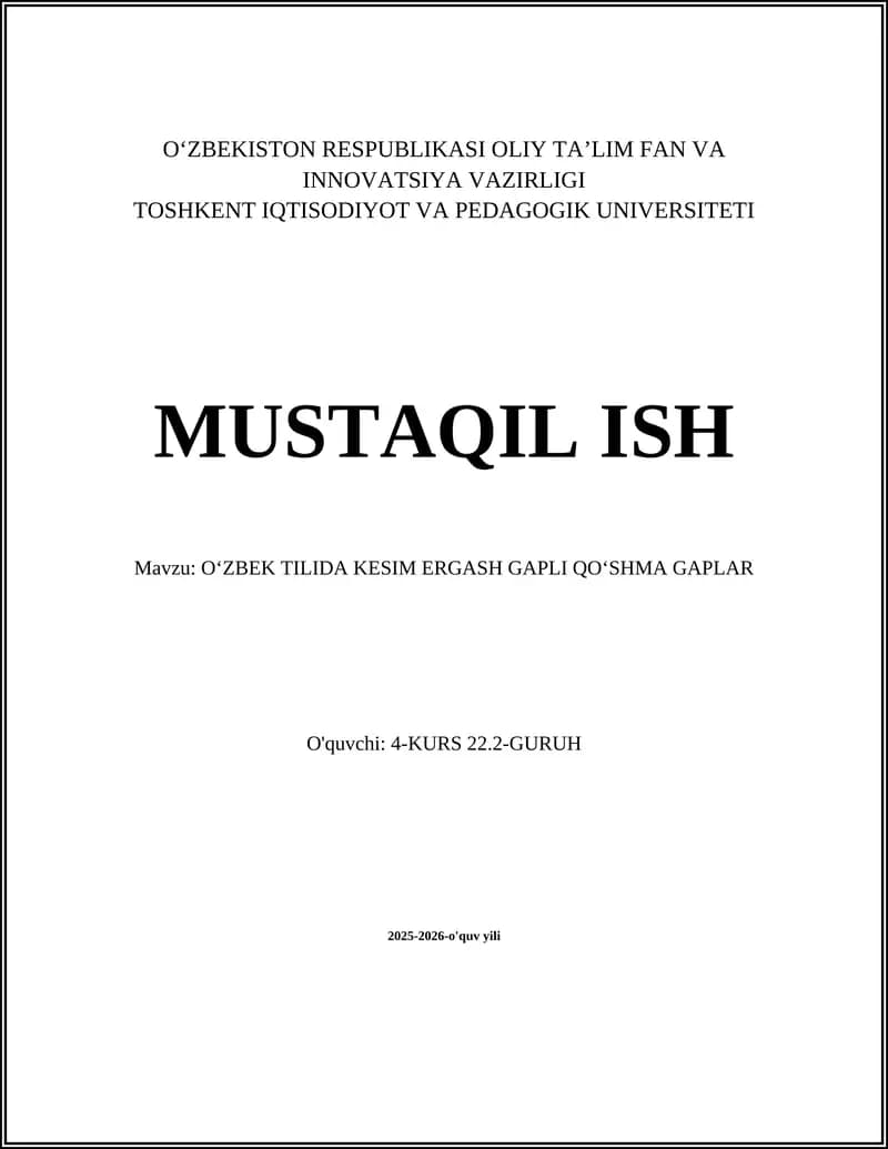OʻZBEK TILIDA KESIM ERGASH GAPLI QOʻSHMA GAPLAR