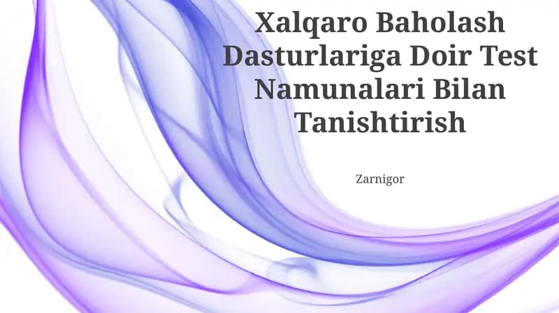 Xalqaro Baholash Dasturlariga Doir Test Namunalari Bilan Tanishtirish