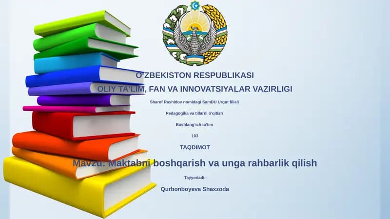 Maktabni boshqarish va unga rahbarlik qilish