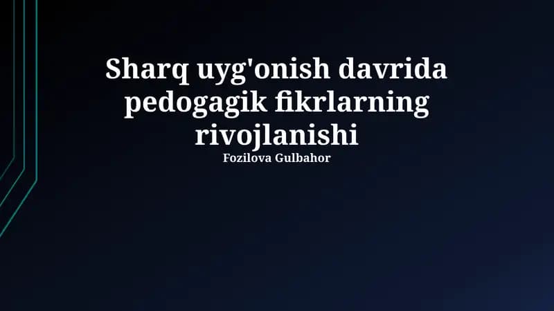 Sharq Uygʻonish Davridagi Ta’lim-Tarbiya Gʻoyalarining Shakillanishi